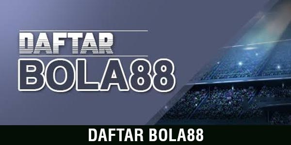 DAFTAR BOLA88